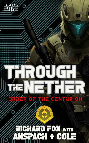 [Order of the Centurion 04] • Through the Nether